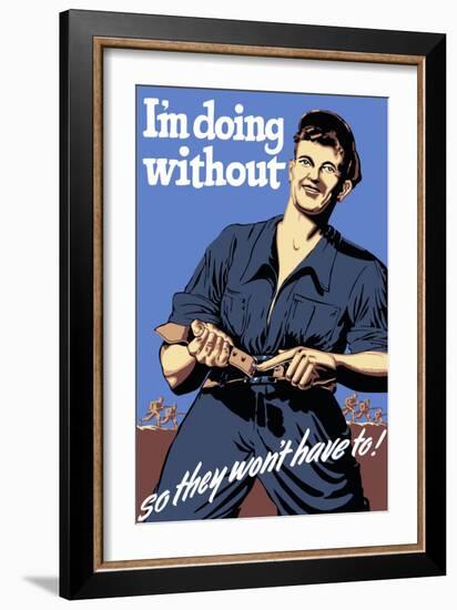 World War II Propaganda Poster Featuring a Man Tightening His Belt-null-Framed Art Print