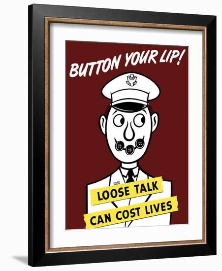 World War II Propaganda Poster of a Cartoon Army Officer with His Lips Buttoned-null-Framed Art Print