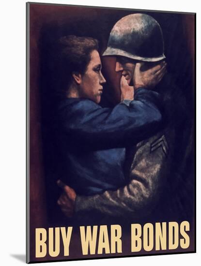 World War II Propaganda Poster of a Soldier Embracing a Woman-null-Mounted Art Print