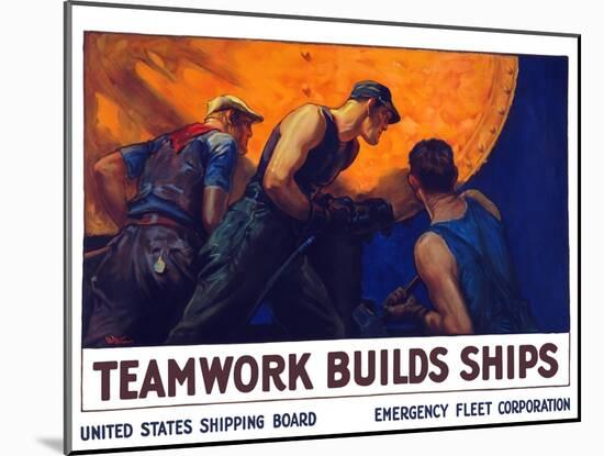 World War II Propaganda Poster of a Team of Men Riveting the Hull of a Ship-null-Mounted Art Print