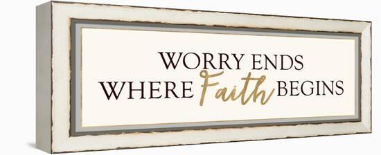 Worry Ends Where Faith Begins-Bella Dos Santos-Framed Stretched Canvas