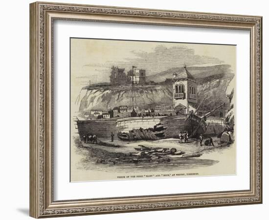 Wreck of the Brigs Mary and Hope, at Whitby, Yorkshire-null-Framed Giclee Print