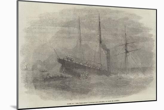 Wreck of The Forerunner African Mail-Steamer, at Point St Lorenzo-null-Mounted Giclee Print