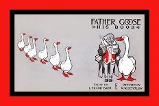 Father Goose, His Book, L. Frank Baum-WW Denslow-Framed Art Print