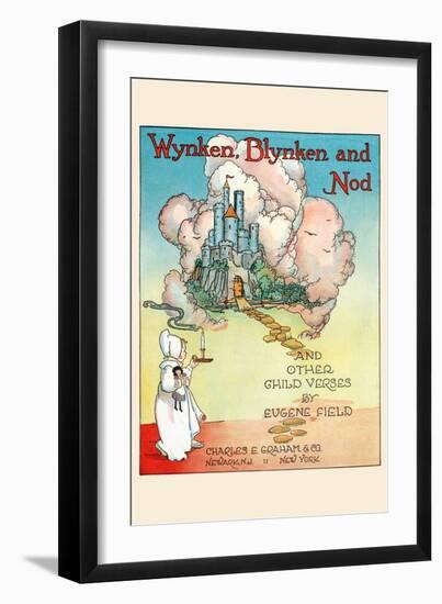 Wynken, Blynken, and Nod-Eugene Field-Framed Art Print