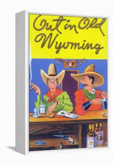 Wyoming - Out in Old Wyoming; Cowboys at a Bar-Lantern Press-Framed Stretched Canvas