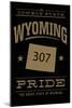 Wyoming State Pride - 307 - Gold on Black-Lantern Press-Mounted Art Print