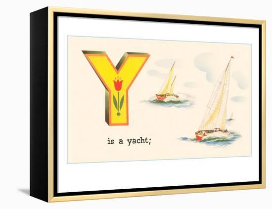 Y is a Yacht-null-Framed Stretched Canvas