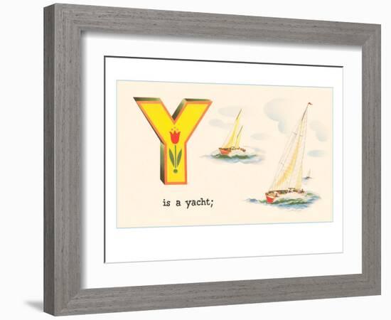 Y is a Yacht-null-Framed Art Print