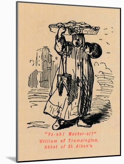 'Ya-ah! Macker-el! William of Trumpington, Abbot of St. Alban's',-John Leech-Mounted Giclee Print