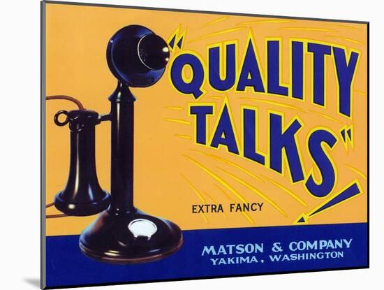 Yakima, Washington, Quality Talks Brand Apple Label-Lantern Press-Mounted Art Print