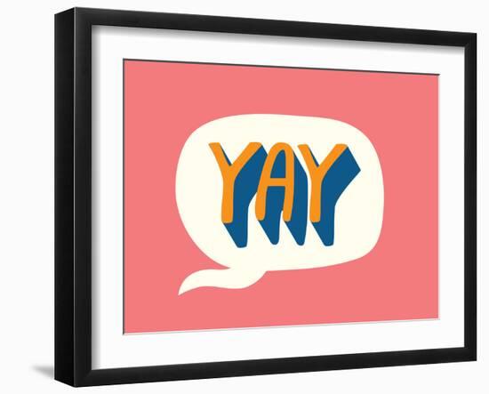 Yay Print-null-Framed Art Print