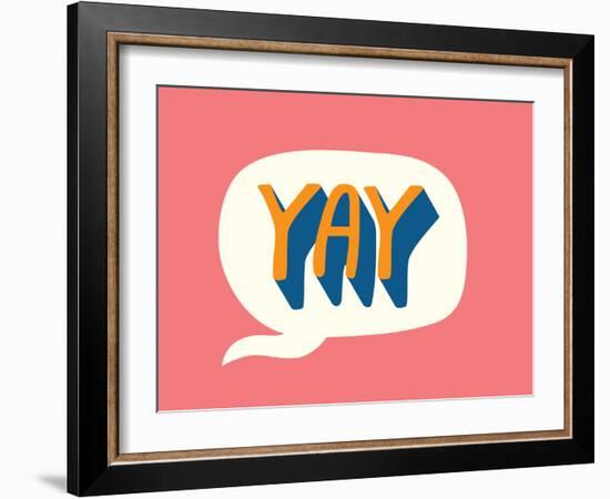 Yay Print-null-Framed Art Print