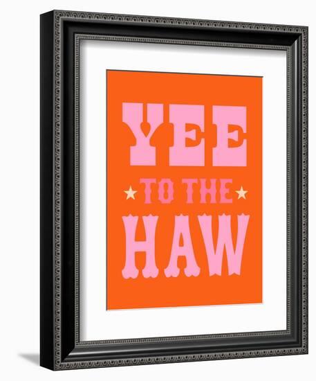 Yee to the Haw I-Victoria Barnes-Framed Premium Giclee Print