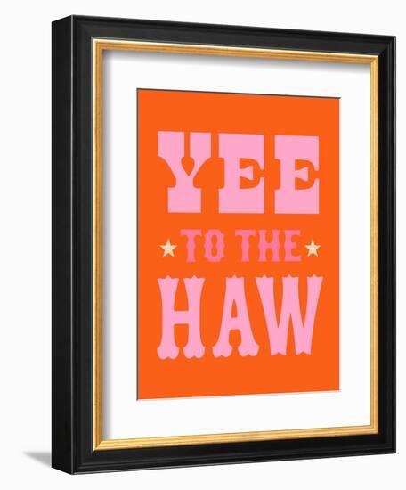 Yee to the Haw I-Victoria Barnes-Framed Premium Giclee Print