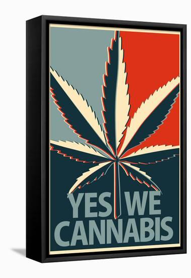 Yes We Cannabis Marijuana-null-Framed Stretched Canvas