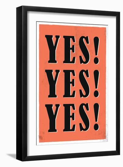 YES! YES! YES!-null-Framed Art Print