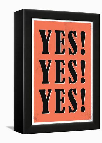 YES! YES! YES!-null-Framed Stretched Canvas