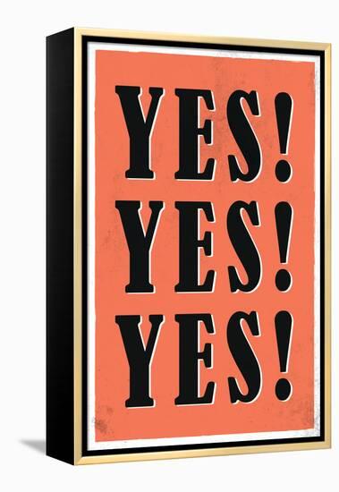 YES! YES! YES!-null-Framed Stretched Canvas