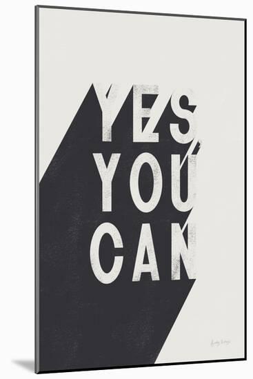 Yes You Can BW-Becky Thorns-Mounted Art Print