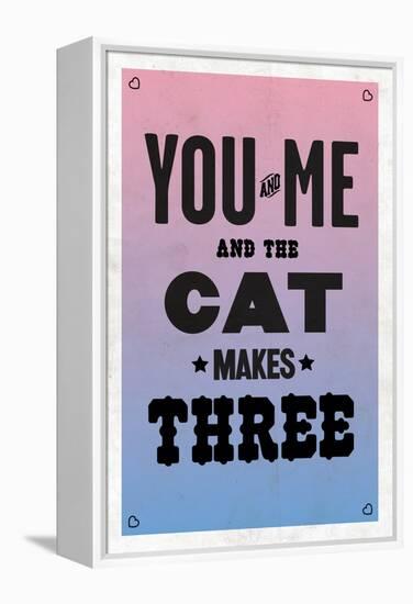 You and Me and the Cat Makes Three-null-Framed Stretched Canvas