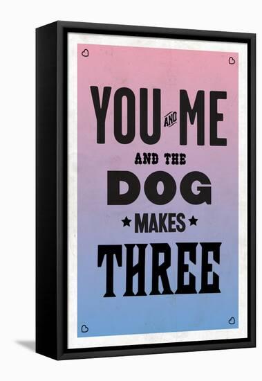 You and Me and the Dog Makes Three-null-Framed Stretched Canvas