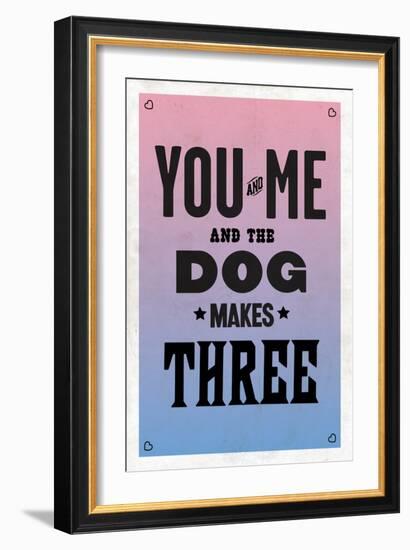 You and Me and the Dog Makes Three-null-Framed Art Print