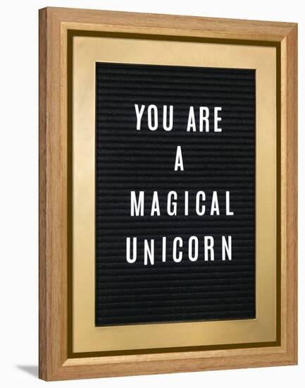 You Are A Magical Unicorn-null-Framed Stretched Canvas