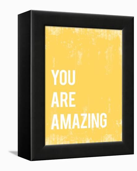 You Are Amazing-null-Framed Stretched Canvas