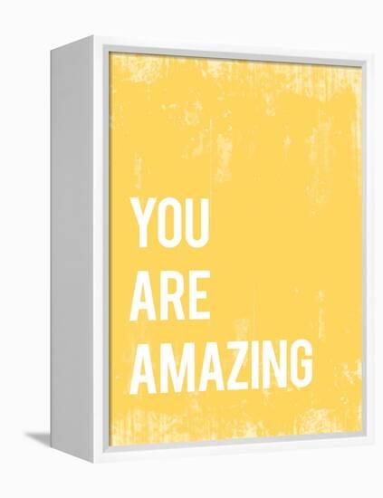 You Are Amazing-null-Framed Stretched Canvas