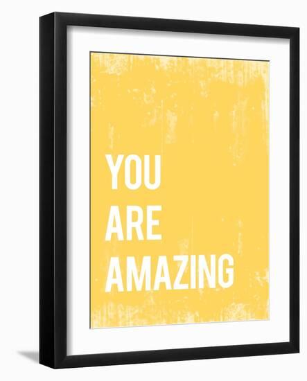 You Are Amazing-null-Framed Art Print