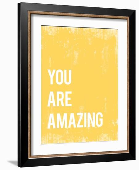 You Are Amazing-null-Framed Art Print