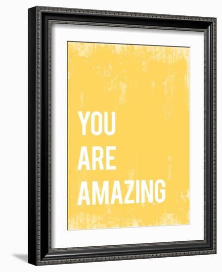 You Are Amazing-null-Framed Art Print