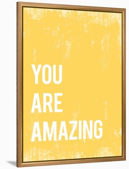 You Are Amazing-null-Framed Stretched Canvas