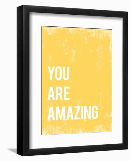 You Are Amazing-null-Framed Art Print