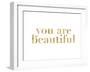 You Are Beautiful Golden White-Amy Brinkman-Framed Art Print