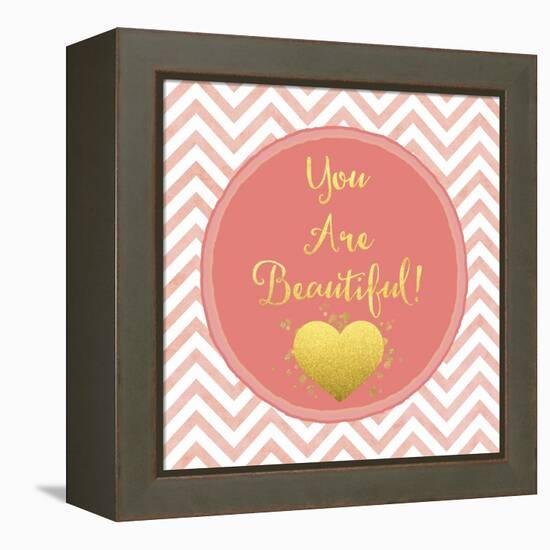 You are Beautiful-Tina Lavoie-Framed Premier Image Canvas