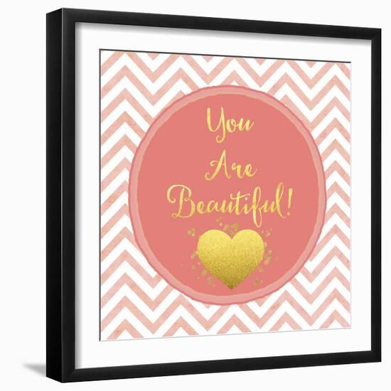 You are Beautiful-Tina Lavoie-Framed Giclee Print