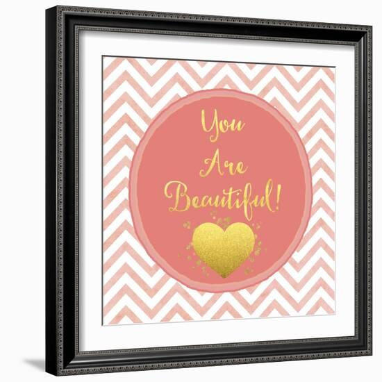 You are Beautiful-Tina Lavoie-Framed Giclee Print