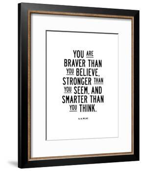 You Are Braver Than You Believe-Brett Wilson-Framed Giclee Print
