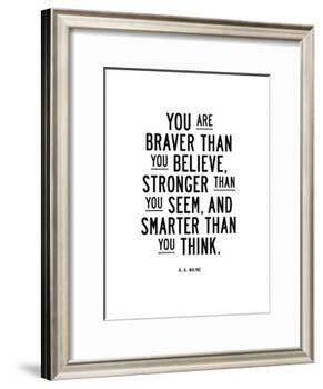 You Are Braver Than You Believe-Brett Wilson-Framed Giclee Print