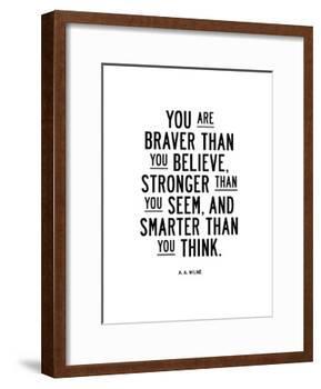 You Are Braver Than You Believe-Brett Wilson-Framed Giclee Print