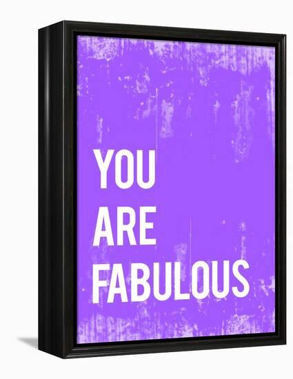 You are Fabulous-Kindred Sol Collective-Framed Stretched Canvas