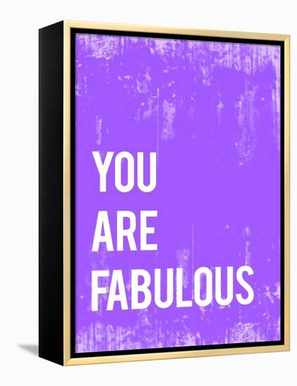 You are Fabulous-Kindred Sol Collective-Framed Stretched Canvas