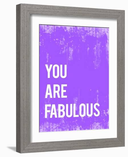 You are Fabulous-Kindred Sol Collective-Framed Art Print