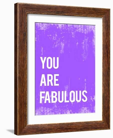 You are Fabulous-Kindred Sol Collective-Framed Art Print