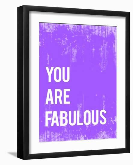 You are Fabulous-Kindred Sol Collective-Framed Art Print