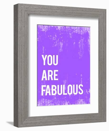 You are Fabulous-Kindred Sol Collective-Framed Premium Giclee Print