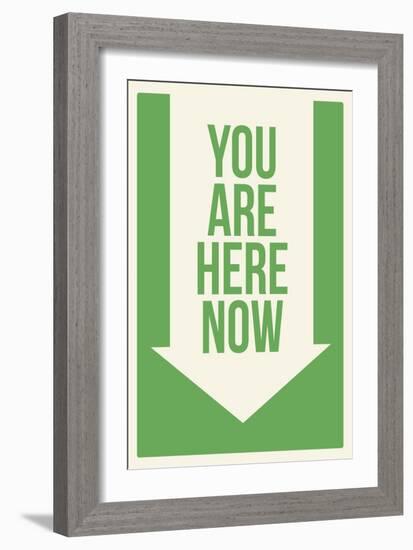 You are Here Now-null-Framed Art Print