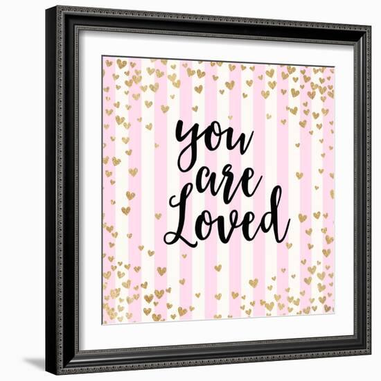 You Are Loved, Pink Stripes-Evangeline Taylor-Framed Art Print